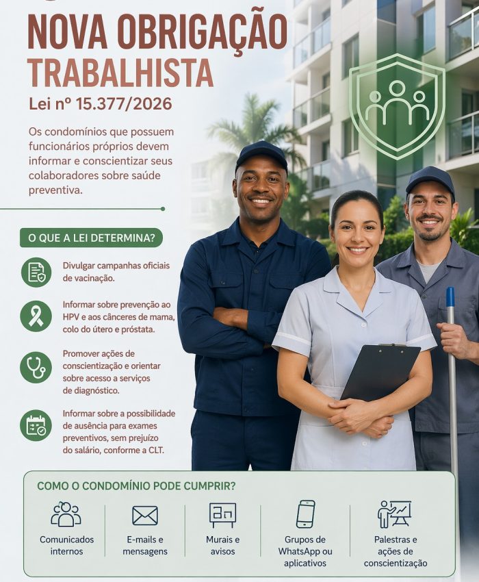 LEI Nº 15.377/2026 E OS CONDOMÍNIOS: NOVA OBRIGAÇÃO TRABALHISTA EXIGE INFORMAÇÃO E CONSCIENTIZAÇÃO DOS COLABORADORES